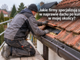 Jakie firmy specjalizują się w naprawie dachu po kunie w mojej okolicy?